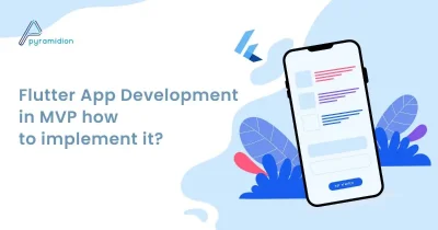 Flutter App Development in MVP how to implement it?